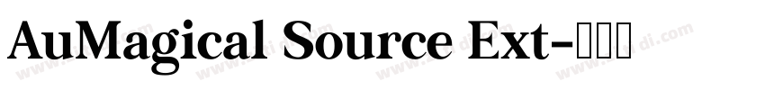 AuMagical Source Ext字体转换